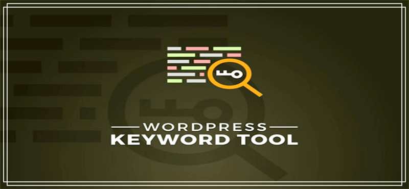 دانلود رایگان پلاگین wordpress keyword toolبروز رسانی خودکار